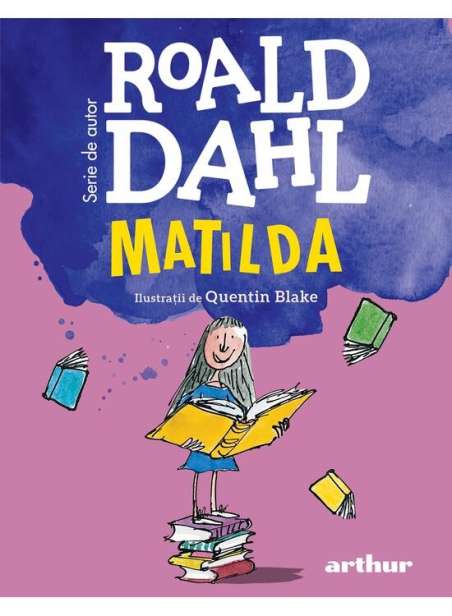 Matilda [format mic] - Roald Dahl | Editura Arthur