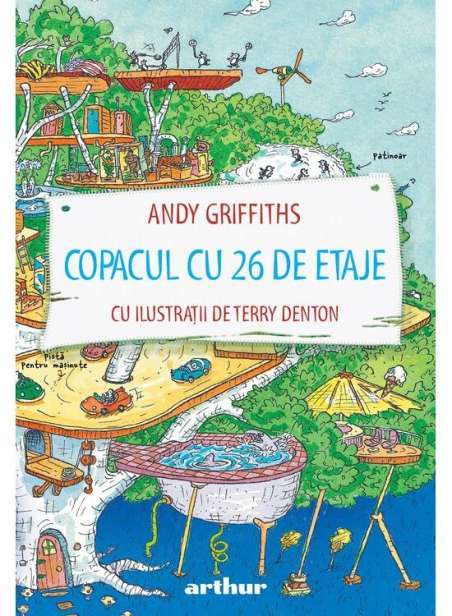 Copacul cu 26 de etaje [cartonata] - Andy Griffiths | Editura Arthur