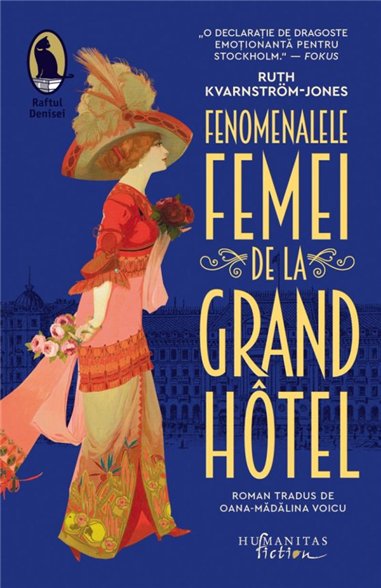 Fenomenalele femei de la Grand Hotel - Ruth Kvarnstrom-Jones | Editura Humanitas
