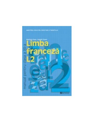 Limba franceza L2. Manual pentru clasa a XII-a - Mariana Popa | Editura Humanitas