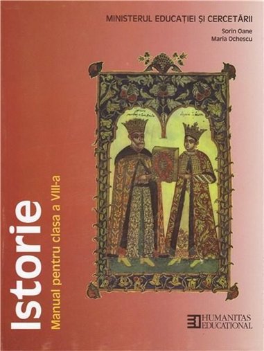 Istorie. Manual pentru clasa a VIII-a - Sorin Oane | Editura Humanitas
