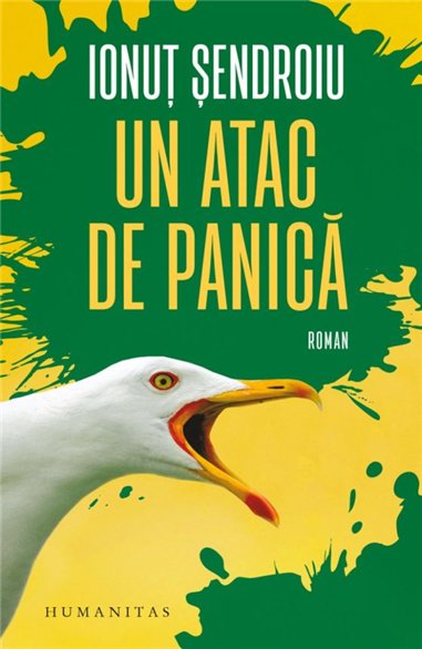 Un atac de panica - Ionut Sendroiu | Editura Humanitas