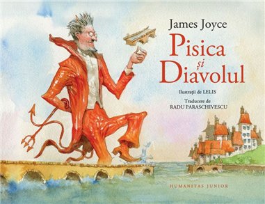 Pisica si Diavolul - James Joyce | Editura Humanitas