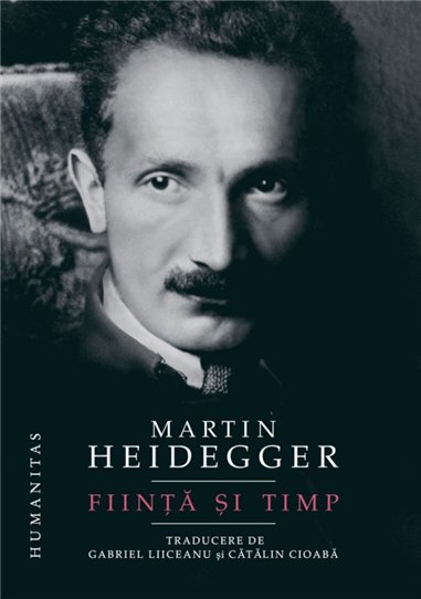 Fiinta si timp - Martin Heidegger | Editura Humanitas