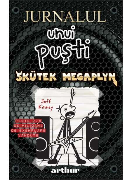 Jurnalul unui pusti 17: Skutek Megaplyn - Jeff Kinney | Editura Arthur [cartonata]