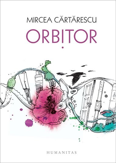 Orbitor. Aripa stanga - Mircea Cartarescu | Humanitas [cartonata]