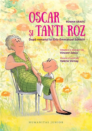Oscar si Tanti Roz.Roman grafic - Eric-Emmanuelschmitt | Humanitas