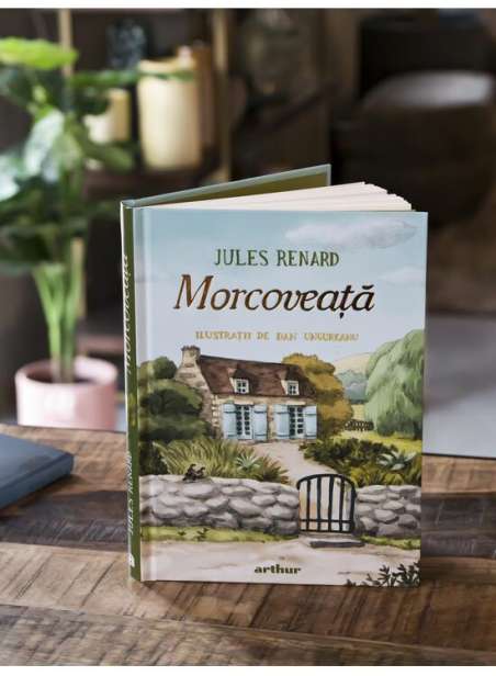 Morcoveata (ilustratii Dan Ungureanu) - Jules Renard | Arthur [cartonata]