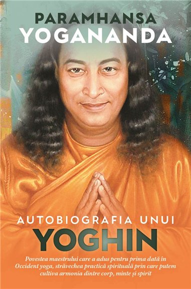 Autobiografia unui yoghin (Editie originala) - Paramhansa Yogananda| Herald