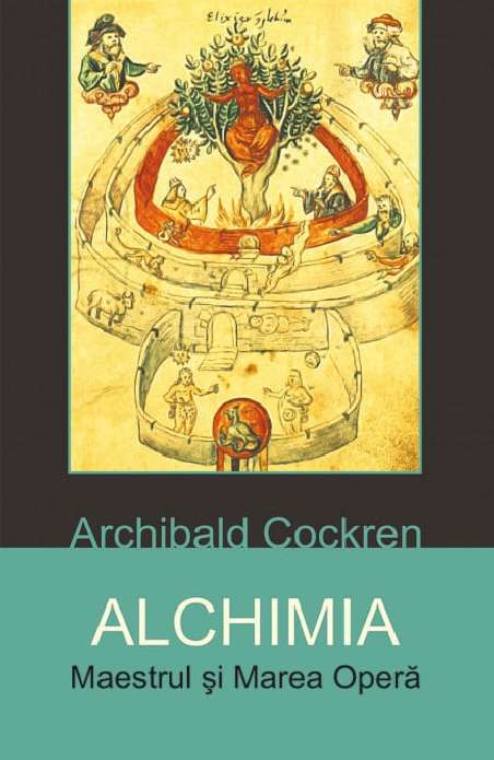 Alchimia - Archibald Cockren | Editura Herald