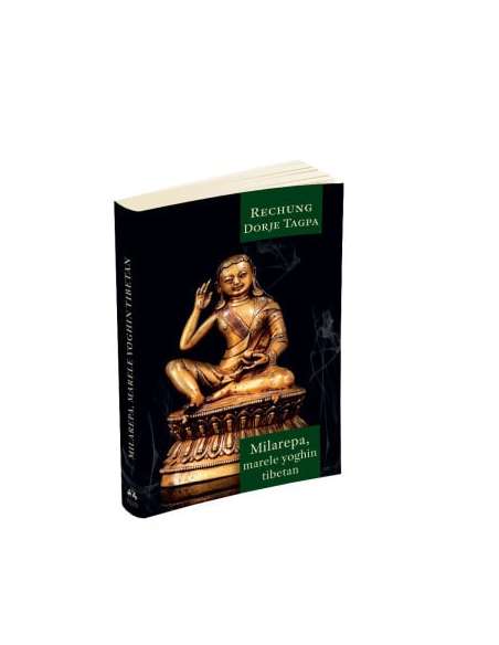 Milarepa - Marele yoghin tibetan - Dorje Tagpa Rechung | Editura Herald