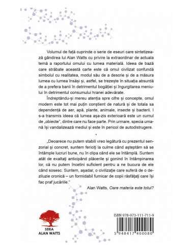 Oare materia este totul? Eseuri despre raportul...