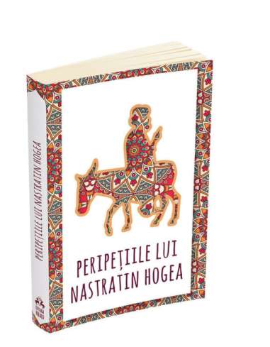 Peripetiile lui Nastratin Hogea -  | Editura...