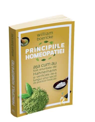 Principiile homeopatiei - William Boericke |...