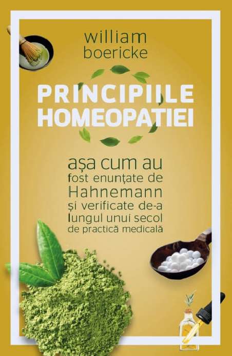 Principiile homeopatiei - William Boericke | Editura Herald