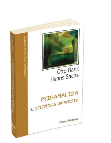 Psihanaliza si Stiintele Umaniste - Otto Rank | Editura Herald