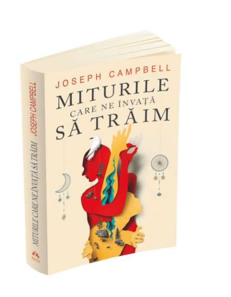 Miturile care ne invata sa traim - Joseph Campbell | Editura Herald