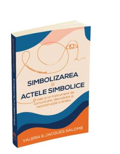 Simbolizarea si actele simbolice - Jacques...