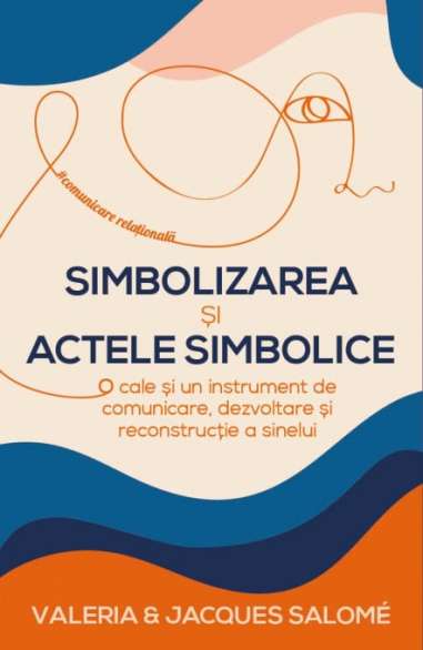 Simbolizarea si actele simbolice - Jacques...