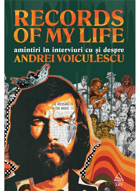 Records of my life. Amintiri in interviuri cu si despre Andrei Voiculescu - Andrei Voiculescu | Editura Art [necartonata]