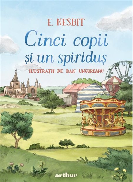 Cinci copii si un spiridus - Edith Nesbit | Arthur [cartonata]