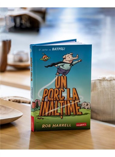 Batpig 2. Un porc la inaltime - Rob Harrell | Grafic [cartonata]