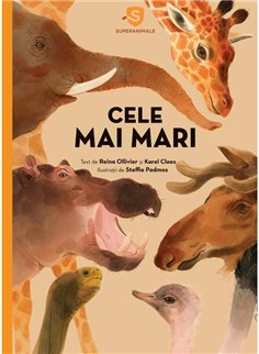 Superanimale 1. Cele mai mari - Reina Ollivier si Karel Claes | Vlad si Cartea cu Genius [cartonata]