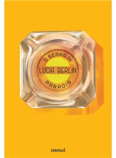 O seara in Paradis - Lucia Berlin | Editura Art [necartonata]