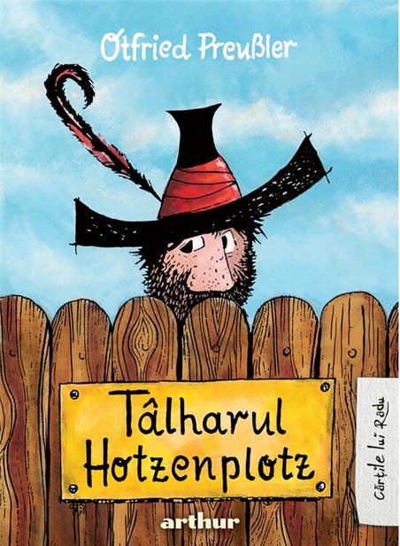 Talharul Hotzenplotz - Otfried Preussler | Arthur [cartonata]