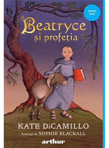 Beatryce si profetia - Kate DiCamillo | Arthur [cartonata]