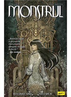 Monstrul 1. Trezirea - Marjorie Liu, Sana Takeda | Grafic [cartonata]