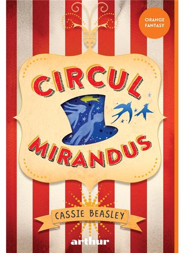 Circul Mirandus - Cassie Beasley | Arthur [necartonata]