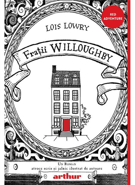 Fratii Willoughby - Lois Lowry | Arthur [necartonata]