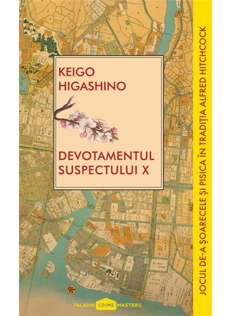 Devotamentul suspectului X - Keigo Higashino | Paladin [necartonata]