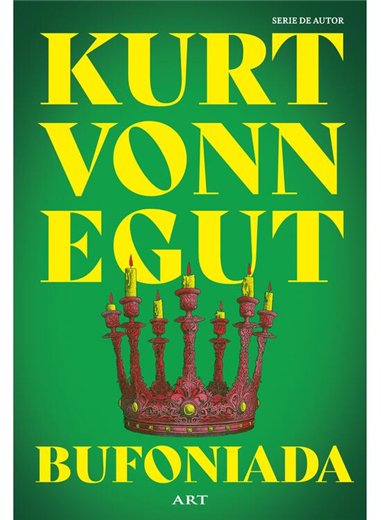 Bufoniada - Kurt Vonnegut | Editura Art [necartonata]