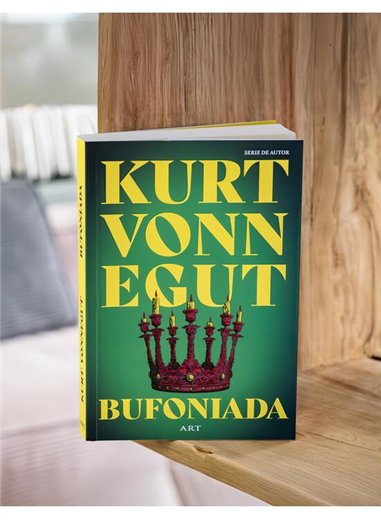 Bufoniada - Kurt Vonnegut | Editura Art [necartonata]