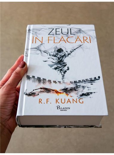 Zeul in flacari - R.F. Kuang | Paladin [cartonata]