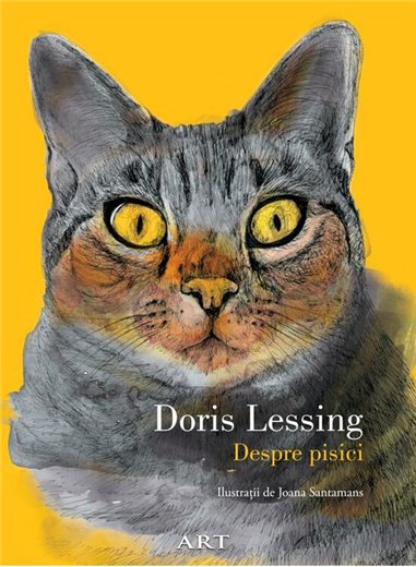 Despre pisici - Doris Lessing | Editura Art [necartonata]