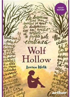 Wolf Hollow - Lauren Wolk | Arthur [necartonata]