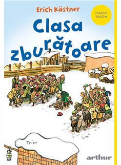 Clasa zburatoare - Erich Kastner | Arthur [necartonata]
