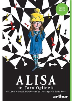 Alisa in Tara Oglinzii - Tony Ross | Arthur [necartonata]