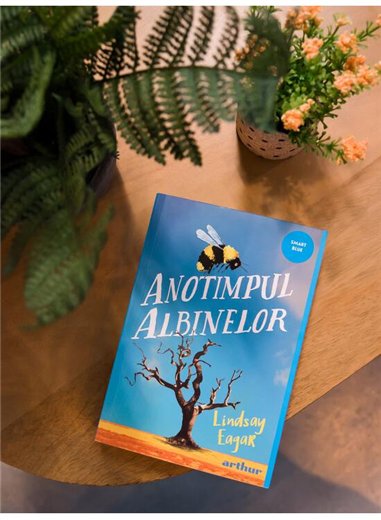 Anotimpul albinelor - Lindsay Eagar | Arthur [necartonata]
