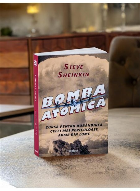Bomba atomica - Steve Sheinkin | Editura Art [necartonata]