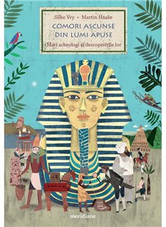 Comori ascunse din lumi apuse - Silke Vry, Martin Haake | Editura Art [cartonata]