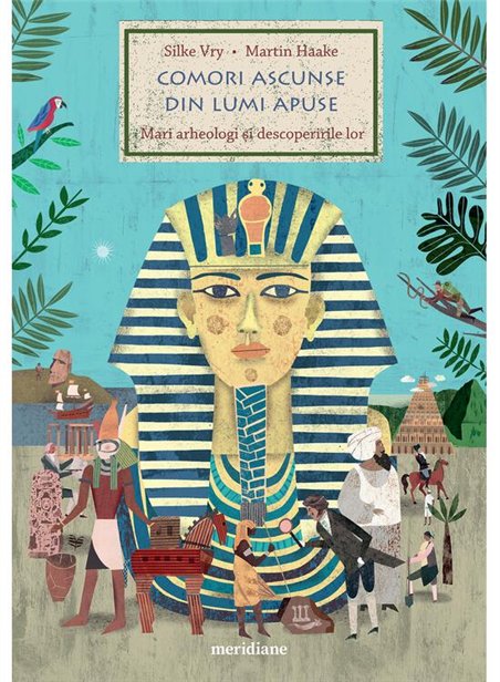 Comori ascunse din lumi apuse - Silke Vry, Martin Haake | Editura Art [cartonata]