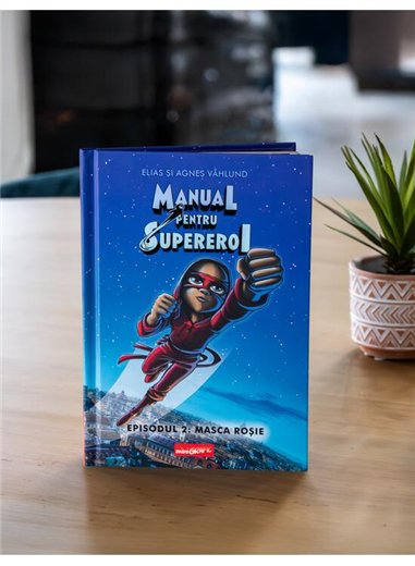 Manual pentru Supereroi 2: Masca rosie - Elias si Agnes Vahlund | Grafic [cartonata]