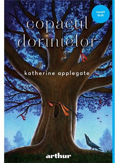 Copacul dorintelor - Katherine Applegate | Arthur [cartonata]