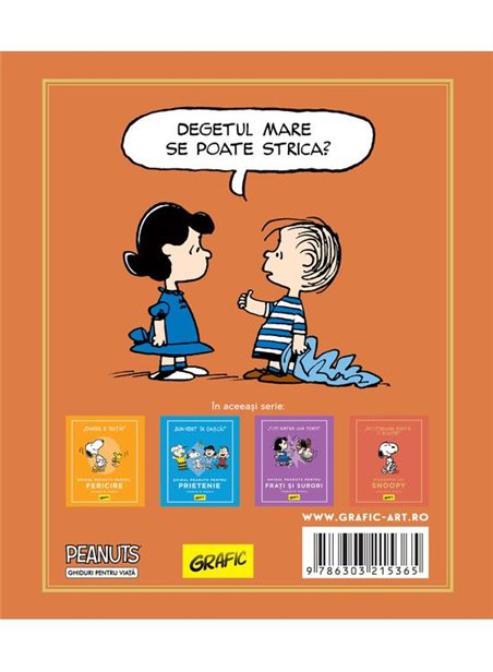 PEANUTS. Ghiduri pentru viata. Viata prin ochii lui Linus - Charles M. Schulz | Grafic [cartonata]