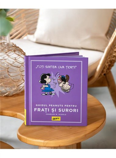 PEANUTS. Ghiduri pentru viata. Ghidul Peanuts pentru frati si surori - Charles M. Schulz | Grafic [cartonata]