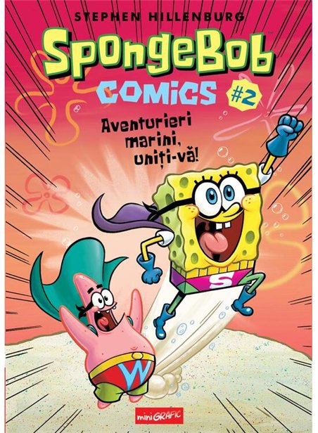 SpongeBob Comics Vol 2: Aventurieri marini, uniti-va! - Stephen Hillenburg | Grafic [cartonata]